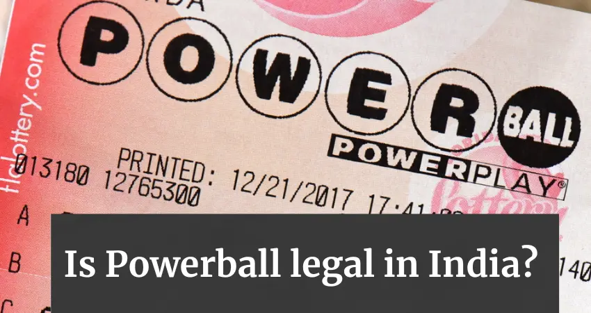 Is Powerball legal in India