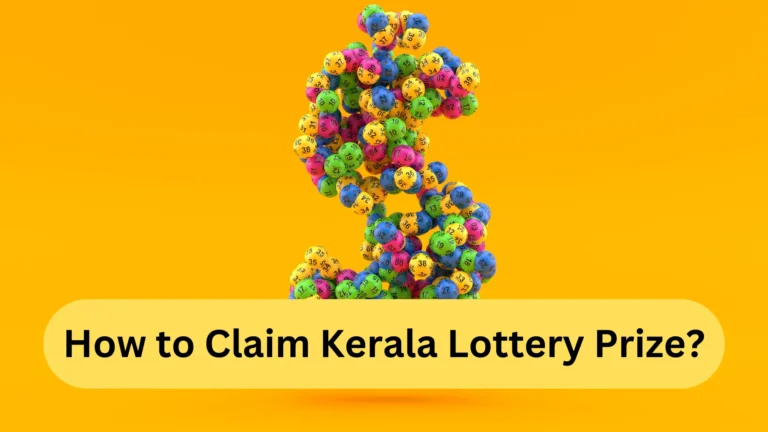 How to Claim Kerala Lottery Prize? Super Easy Steps!