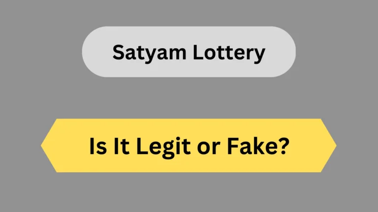 Satyam Lottery Result, How to Play, and Much More