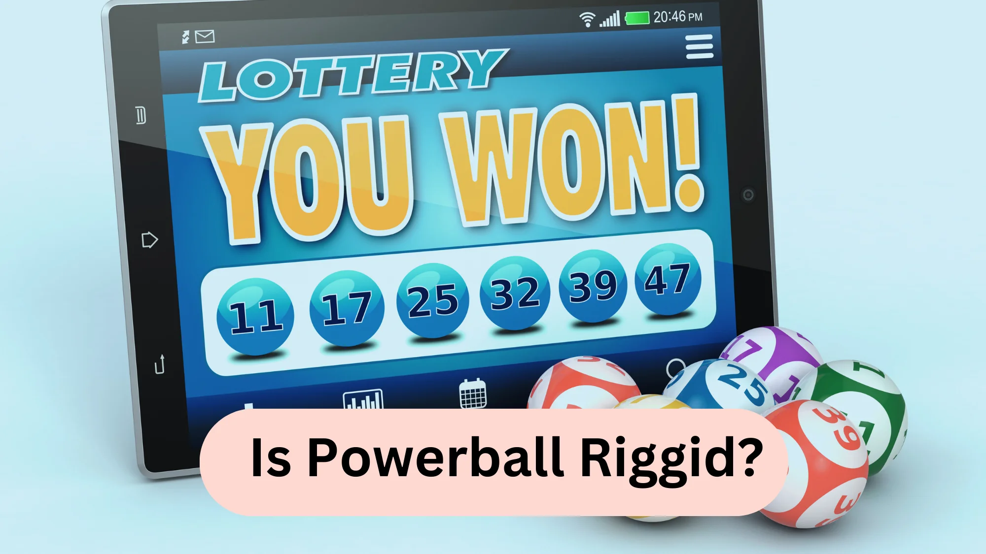 Is Powerball Riggid