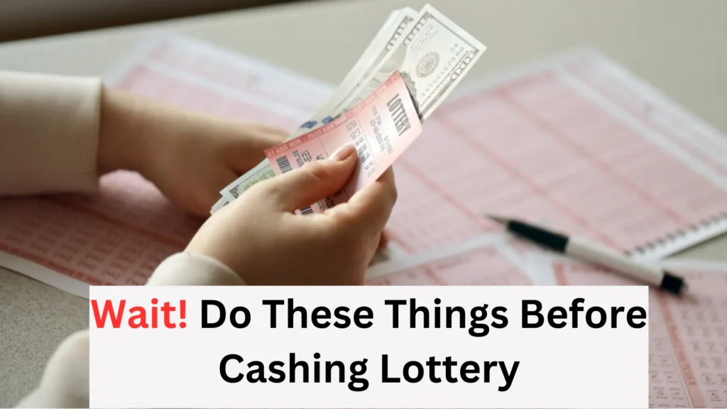 What Time Can You Cash In Lottery Tickets