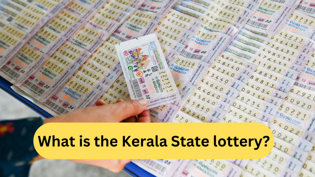 What is the Kerala State lottery?