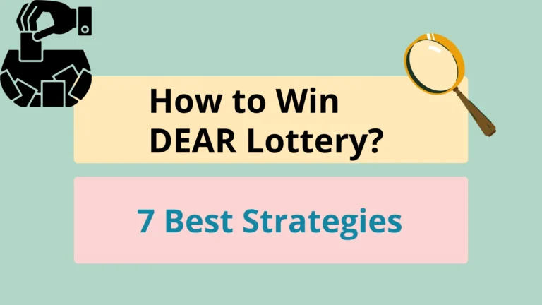 How to Win the DEAR Lottery? (7 Simple Tips)